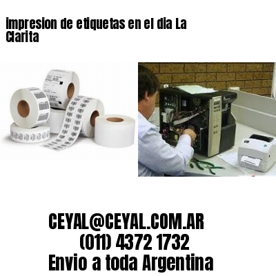 impresion de etiquetas en el dia La Clarita
