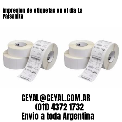 impresion de etiquetas en el dia La Paisanita