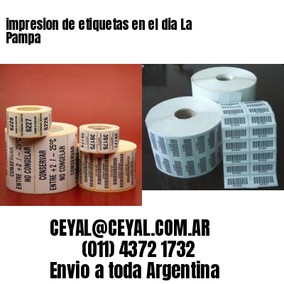 impresion de etiquetas en el dia La Pampa