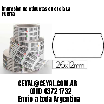impresion de etiquetas en el dia La Puerta