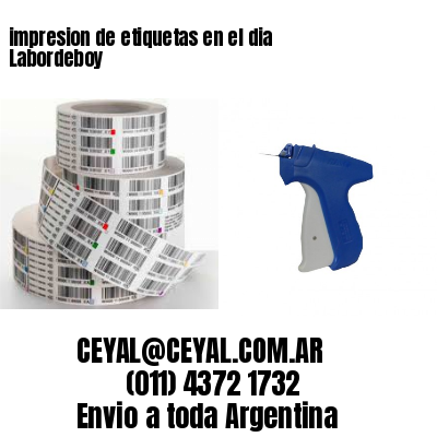 impresion de etiquetas en el dia Labordeboy