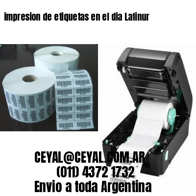 impresion de etiquetas en el dia Lafinur