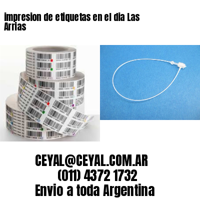 impresion de etiquetas en el dia Las Arrias