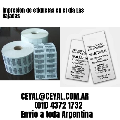 impresion de etiquetas en el dia Las Bajadas