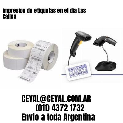 impresion de etiquetas en el dia Las Calles