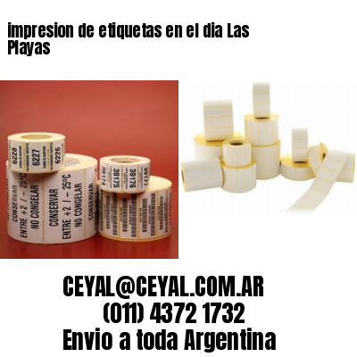 impresion de etiquetas en el dia Las Playas