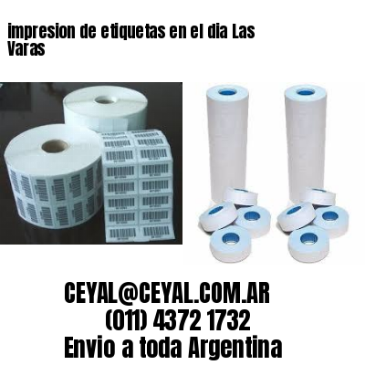 impresion de etiquetas en el dia Las Varas