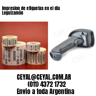 impresion de etiquetas en el dia Leguizamón