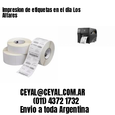 impresion de etiquetas en el dia Los Altares