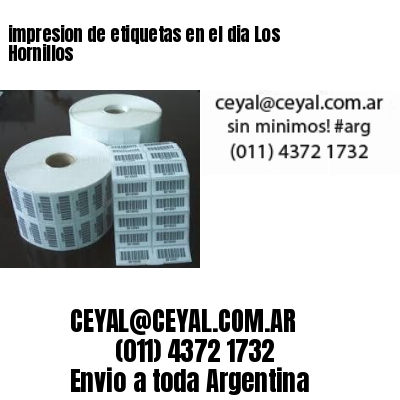 impresion de etiquetas en el dia Los Hornillos