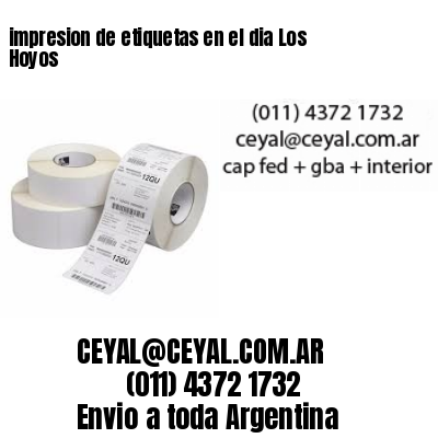 impresion de etiquetas en el dia Los Hoyos