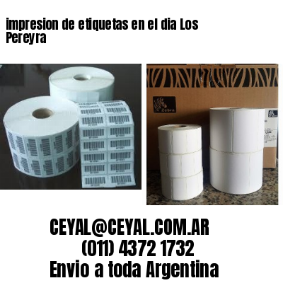 impresion de etiquetas en el dia Los Pereyra