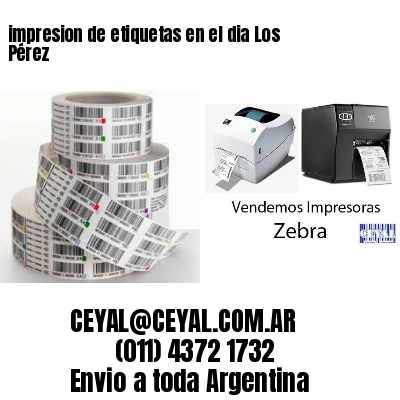 impresion de etiquetas en el dia Los Pérez