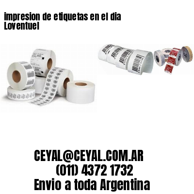 impresion de etiquetas en el dia Loventuel