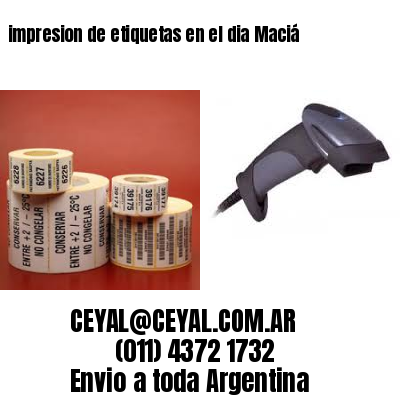 impresion de etiquetas en el dia Maciá