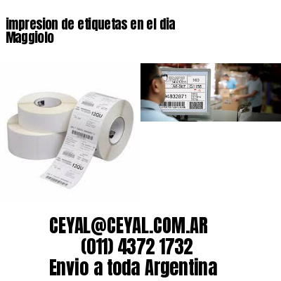 impresion de etiquetas en el dia Maggiolo
