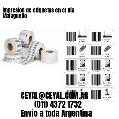 impresion de etiquetas en el dia Malagueño