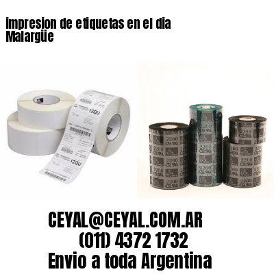 impresion de etiquetas en el dia Malargüe