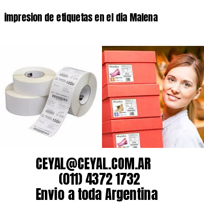 impresion de etiquetas en el dia Malena