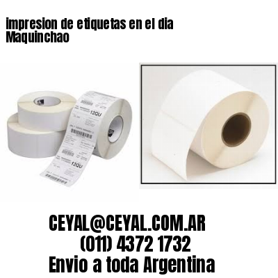 impresion de etiquetas en el dia Maquinchao