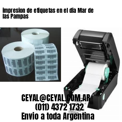 impresion de etiquetas en el dia Mar de las Pampas