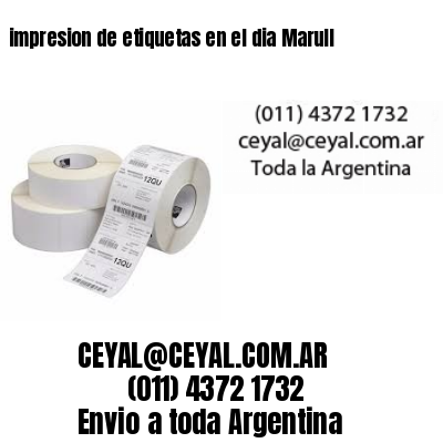 impresion de etiquetas en el dia Marull