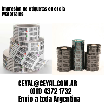 impresion de etiquetas en el dia Matorrales
