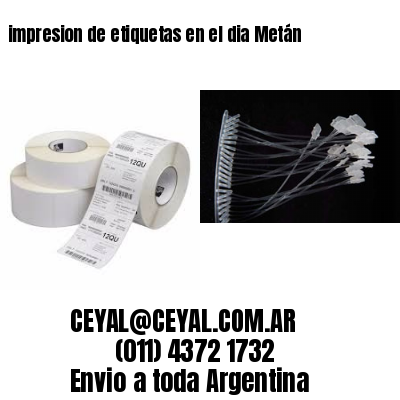 impresion de etiquetas en el dia Metán