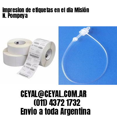 impresion de etiquetas en el dia Misión N. Pompeya