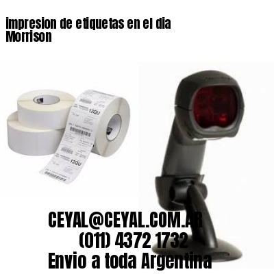 impresion de etiquetas en el dia Morrison
