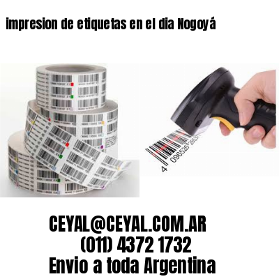 impresion de etiquetas en el dia Nogoyá