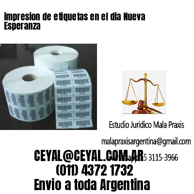 impresion de etiquetas en el dia Nueva Esperanza