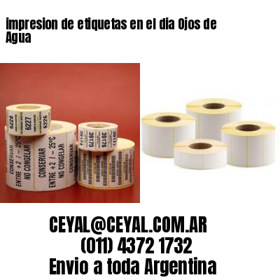 impresion de etiquetas en el dia Ojos de Agua