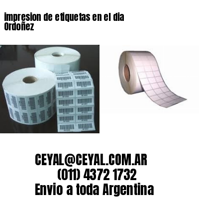 impresion de etiquetas en el dia Ordoñez