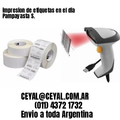 impresion de etiquetas en el dia Pampayasta S.