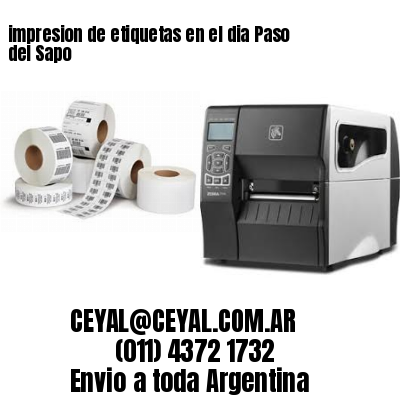 impresion de etiquetas en el dia Paso del Sapo