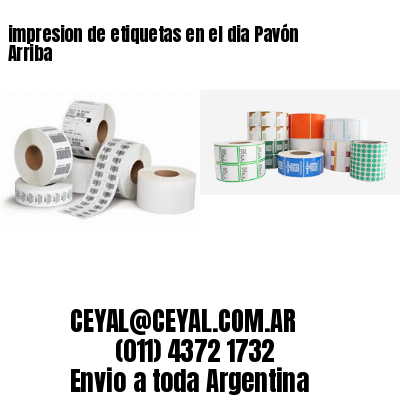 impresion de etiquetas en el dia Pavón Arriba