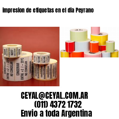impresion de etiquetas en el dia Peyrano