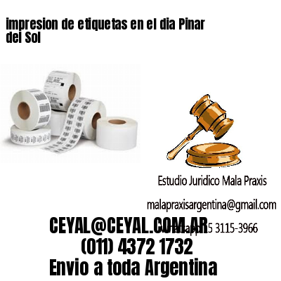 impresion de etiquetas en el dia Pinar del Sol