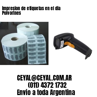 impresion de etiquetas en el dia Polvorines