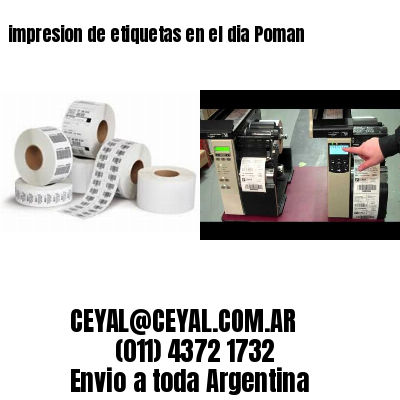 impresion de etiquetas en el dia Poman
