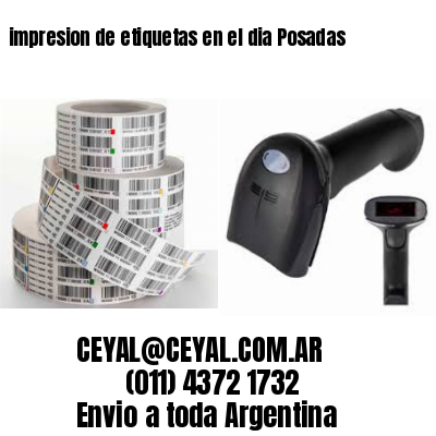 impresion de etiquetas en el dia Posadas