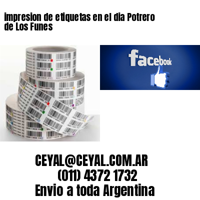 impresion de etiquetas en el dia Potrero de Los Funes