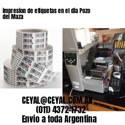 impresion de etiquetas en el dia Pozo del Maza