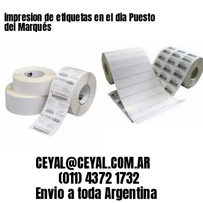 impresion de etiquetas en el dia Puesto del Marqués