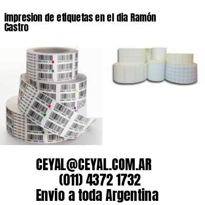 impresion de etiquetas en el dia Ramón Castro