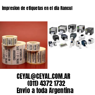 impresion de etiquetas en el dia Rancul