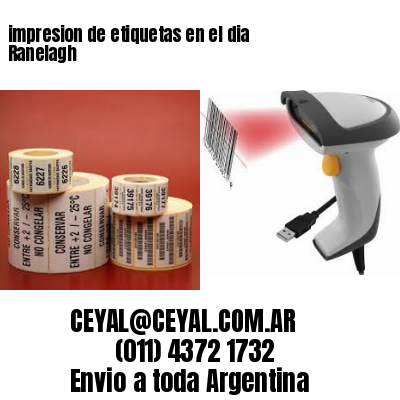 impresion de etiquetas en el dia Ranelagh