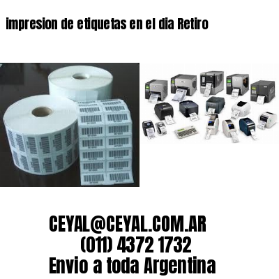 impresion de etiquetas en el dia Retiro