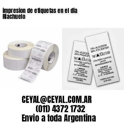 impresion de etiquetas en el dia Riachuelo
